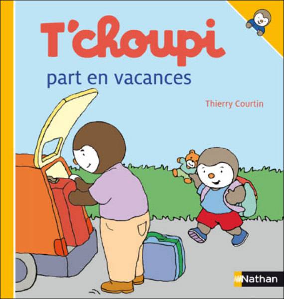 Nathan Livre Livre Tchoupi Part en Vacances