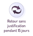 retour des produits pendant 15 jours sans justification